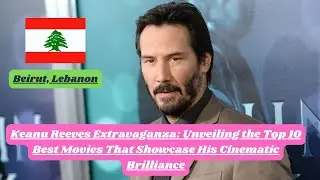 Keanu Reeves Movie Marathon: A Cinematic Journey Through the Iconic Films of the Matrix Star