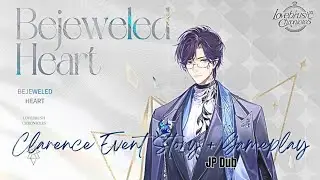 [JP Dub] 时空中的绘旅人/For All Time/Lovebrush Chronicles | Bejeweled Heart [Clarence Event Story+Gameplay]