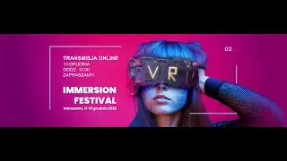 Immersion Festival dzień drugi