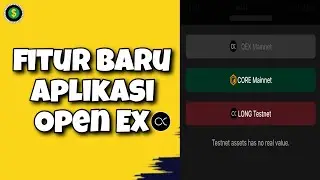 FITUR BARU APLIKASI OPEN EX | AIRDROP OEX GRATIS 2024 | CORE MAINET | SATOSHI APP‼️