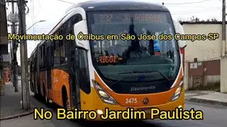 ✅[ Bairro Jardim Paulista ] Movimentação de Ônibus em São José dos Campos-SP