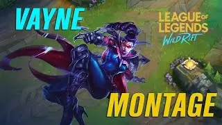 VAYNE Wild Rift Montage - Best VAYNE Plays | LoL Wild Rift Montage