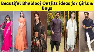 Beautiful Bhaidooj Outfits ideas for Girls & Boys |भैयादूज में पहने लड़के और लड़कियाँ ये सुंदर कपड़े