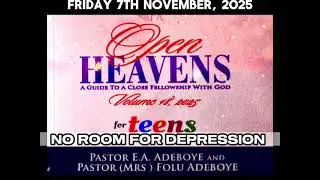Open Heavens Teens Friday 7th November, 2025