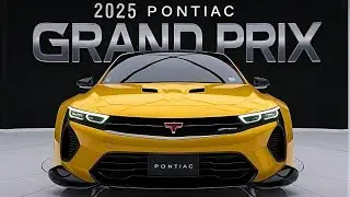 The Future of Muscle: Unveiling the 2025 Pontiac Grand Prix