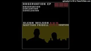 Glenn Wilson & Mattias Fridell - Evaluation