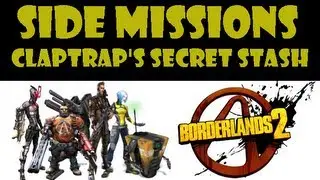 Borderlands 2: Side Mission ~ Claptrap's Secret Stash {HD}