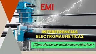 Interferencias Electromagnéticas. Parte 1