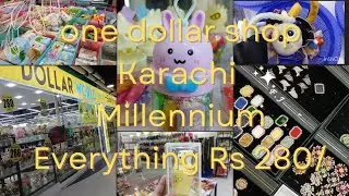 One dollar shop in millennium karachi|Mazedaaar chezzein sirf 280 mein |budget friendly items🌈❤