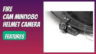 REVIEW (2025): Fire Cam MINI1080 Helmet Camera. Features.