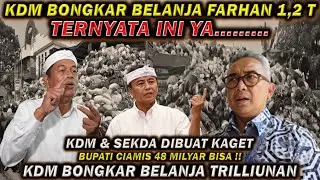 🔴KDM BONGKAR UANG TRILIUNAN ❗KDM KAGET FARHAN BELANJA APA 1,2 T❓PADAHAL 48 MILYAR CUKUP