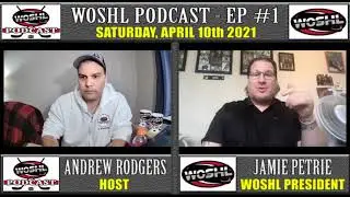 WOSHL Podcast - Episode #1 feat. Jamie Petrie