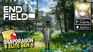 Arknights Enfield Mobile Test GAMEPLAY! - Arknights Endfield Max Graphics Android IOS