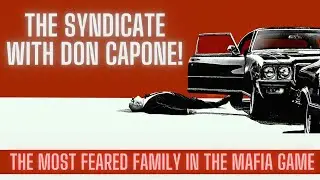 The Syndicate With Don Capone! The Most Feared Family In The Mafia Game!