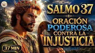 Tus enemigos serán DESTRUIDOS | ORACIÓN contra INJUSTICIAS | SALMO 37 | Música Hebrea