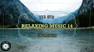 Relaxing stress relief sleep music mp3 download 14 | No Copyright | Mood Videos |Meditation| etccfm
