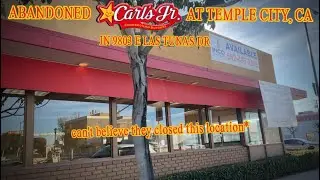 Заброшенный ресторан Carl's Jr в городе Темпл-Сити, штат Калифорния.