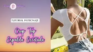 Blusa con Espalda Destapada, Tutorial de patronaje