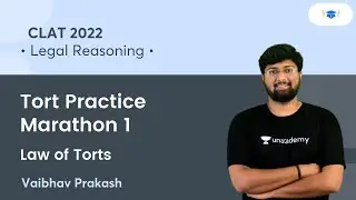 Tort Practice Marathon 1 l Law of Torts l Legal Reasoning l CLAT 2022 l Vaibhav Prakash