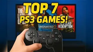 TOP 7 Best PS3 Games to Play In 2025  | Still Worth Playing on PlayStation 3