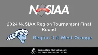 2024 NJSIAA Region 3 Tournament @ West Orange (Final Round)