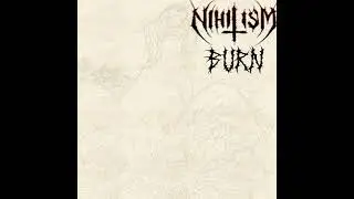 Preparations/Burn Official Audio-Nihilism