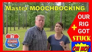 How to Master MOOCHDOCKING - RV Life