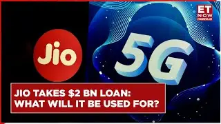 Jio Infocomm Secures $2 Billion Loan: What Will It Be Used For? | Jio | 5G |Mukesh Ambani