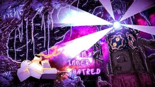 [FIRST UNREAL] Tower of My Inner Hatred // THIRD VICTOR
