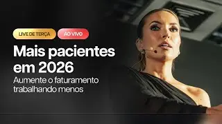 4 passos para captar mais pacientes no consultório em 2026