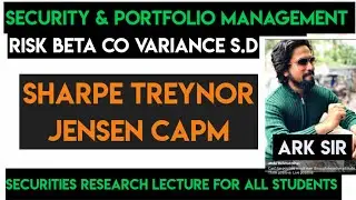 Portfolio Performance SHARPE Treynor Jensen Security Analysis Portfolio Management SAPM TYBAF SEM 6