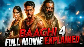Baaghi 4 Full Movie Explained | Tiger Shroff Beast Mode Thriller Breakdown in Hindi 
