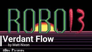 Robo13 Music - Verdant Flow