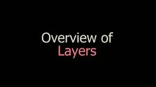 Overview of Layers