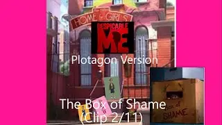 Despicable Me (Plotagon Version) Clip No. 2/11 | The Box of Shame