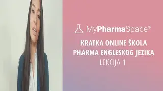 Kratka &scaron;kola engleskog jezika za farmaceute i tehničare u apoteci - VIDEO LEKCIJA 1