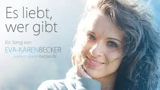 Eva-Karen Becker - Es liebt, wer gibt (2013)