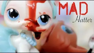 LPS~Mad Hatter MV
