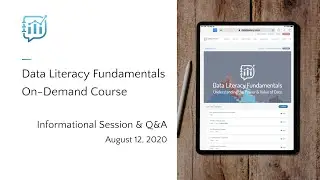 Data Literacy Fundamentals On-Demand Info Session & Q&A