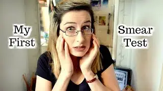 My First Smear Test | Katie | CrazyKinz