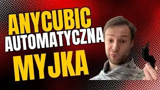 Recenzja Myjki automatycznej Anycubic Wash & Cure Max