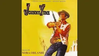 Johnny Yuma (Title Song - Seq. 1 - Stereo Mix)