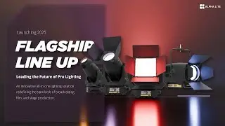 ALPHA-LITE Promotion Video for 2025 Flagship Products