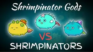 PAKUT TV Shrimpinator Gods VS Shrimpinators (DAP Gameplay) | Axie Infinity