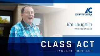 'Class Act' Faculty Profile Series: Jim Laughlin