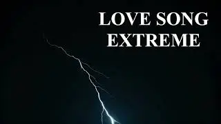 LOVE SONG EXTREME