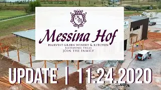 JUST A FEW WEEKS AWAY | Messina Hof Harvest Green Winery & Kitchen | Update 12.10.2020