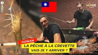 Je pêche la crevette à Taïwan - Un Monde à part
