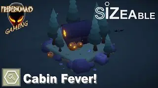 SIZEABLE Cabin Fever! Achievement (New Secret Level : Cabin) / Halloween Level