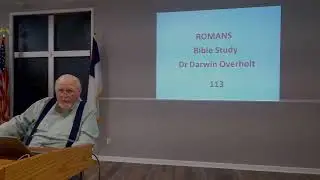Wednesday, January 14, 2026 - Bible Study - Romans: lesson 113; Midway Baptist Church, Athens, AL